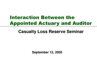 Interaction Between the Appointed Actuary and Auditor