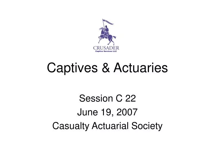 captives actuaries
