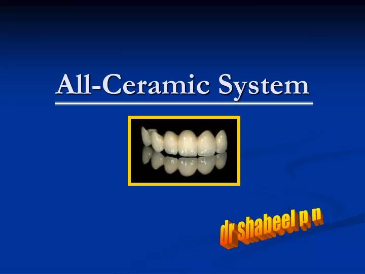 all ceramic system