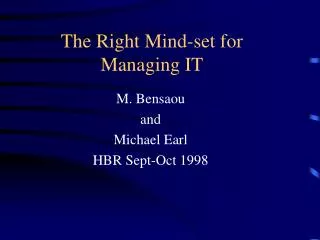 The Right Mind-set for Managing IT