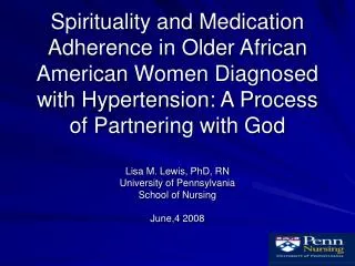 Spirituality and Medication Adherence in Older African American Women Diagnosed with Hypertension: A Process of Partneri