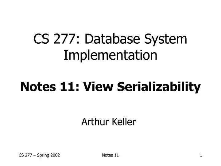 cs 277 database system implementation notes 11 view serializability