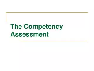 The Competency Assessment