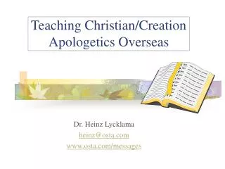 Teaching Christian/Creation Apologetics Overseas