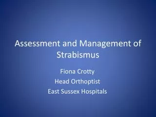 Assessment and Management of Strabismus