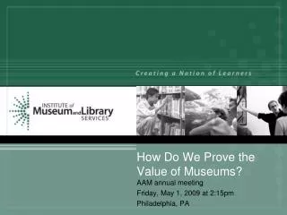 How Do We Prove the Value of Museums?