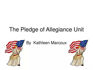 The Pledge of Allegiance Unit
