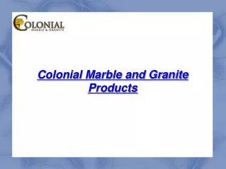 Colonial Marble & Granite Products