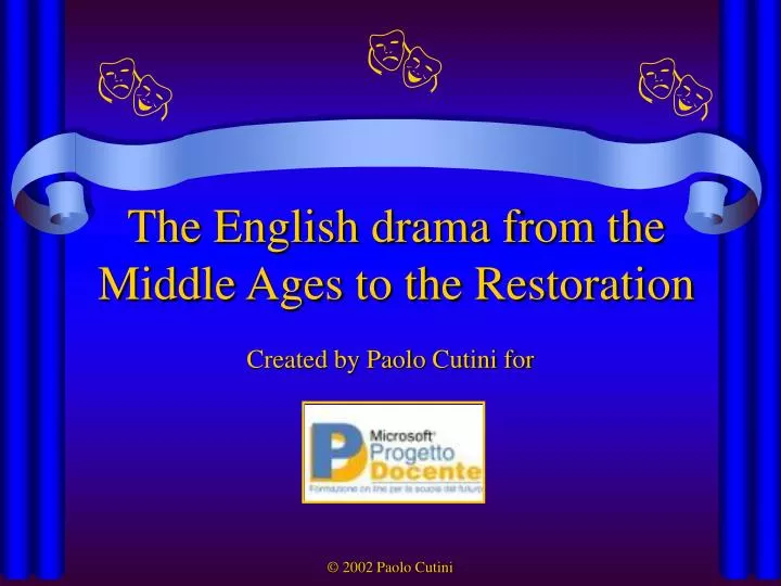the english drama from the middle ages to the restoration