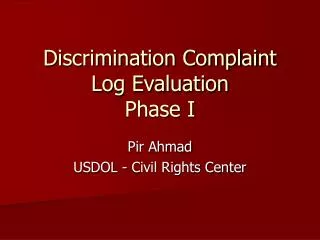 Discrimination Complaint Log Evaluation Phase I