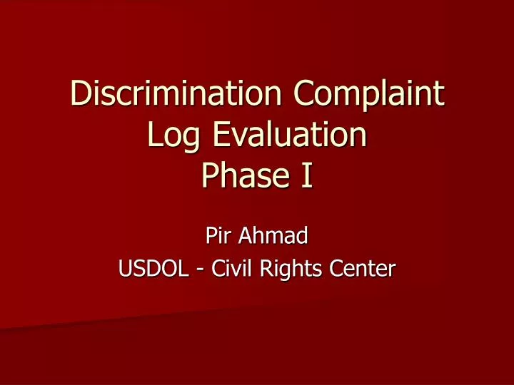 discrimination complaint log evaluation phase i