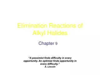 Elimination Reactions of Alkyl Halides