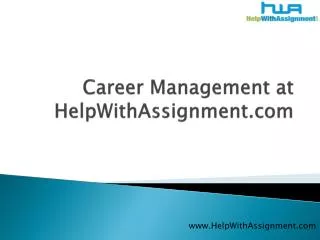 Career Management at HelpWithAssignment.com