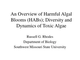 An Overview of Harmful Algal Blooms (HABs); Diversity and Dynamics of Toxic Algae