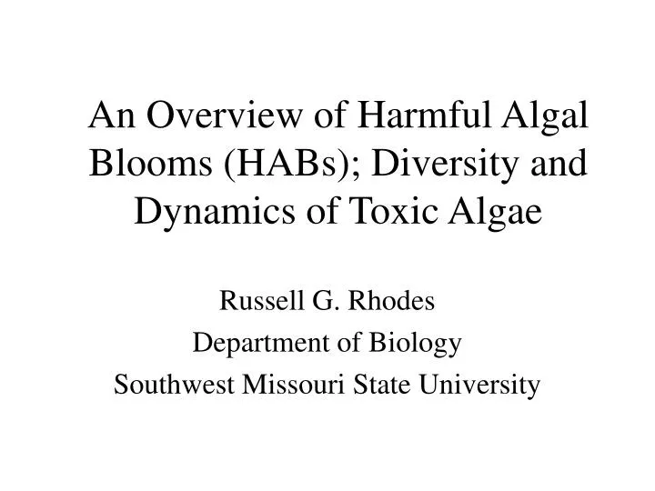 an overview of harmful algal blooms habs diversity and dynamics of toxic algae