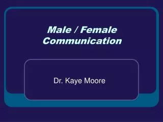 Male / Female Communication