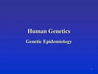 Human Genetics