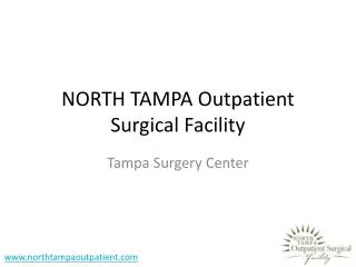 North Tampa Outpatient Surgery Center