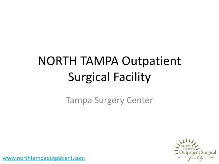 north tampa outpatient surgical facility