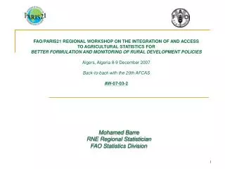 Mohamed Barre RNE Regional Statistician FAO Statistics Division