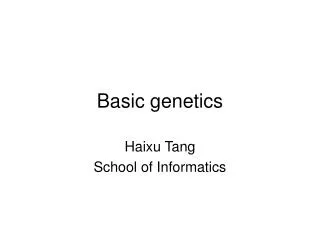 Basic genetics