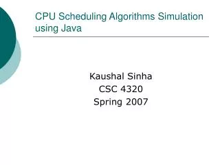 CPU Scheduling Algorithms Simulation using Java