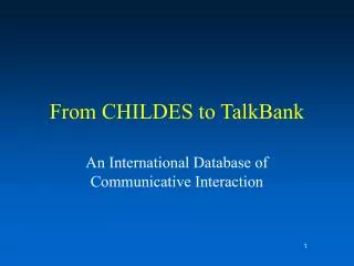 From CHILDES to TalkBank