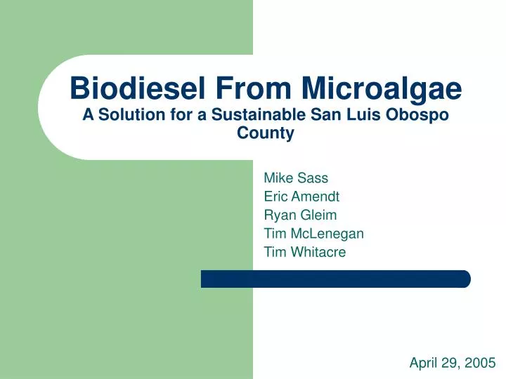 biodiesel from microalgae a solution for a sustainable san luis obospo county