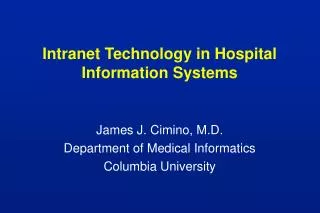 Intranet Technology in Hospital Information Systems