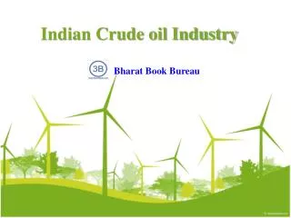 Indian Crude oil Industry