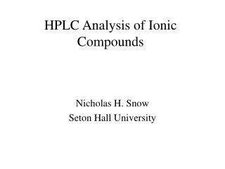 HPLC Analysis of Ionic Compounds