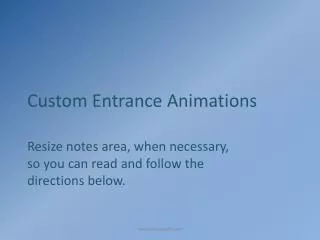 Custom Entrance Animations