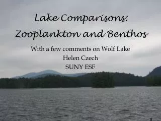 Lake Comparisons: Zooplankton and Benthos