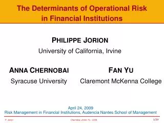 The Determinants of Operational Risk in Financial Institutions