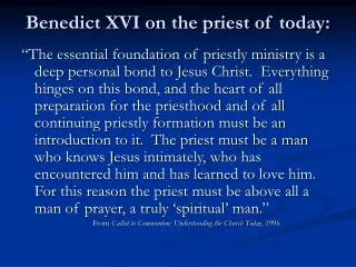 Benedict XVI on the priest of today: