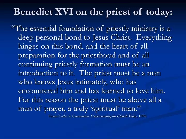 benedict xvi on the priest of today