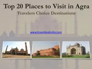 Agra Tourist Places: 20 Most Visited Destinations in Agra