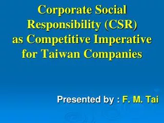 Corporate Social Responsibility (CSR) as Competitive Imperative for Taiwan Companies