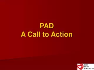 PAD A Call to Action