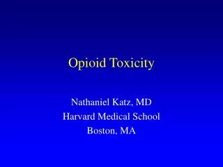 Opioid Toxicity