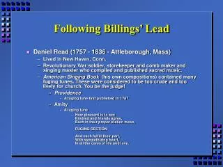 Following Billings’ Lead