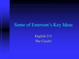Some of Emerson’s Key Ideas