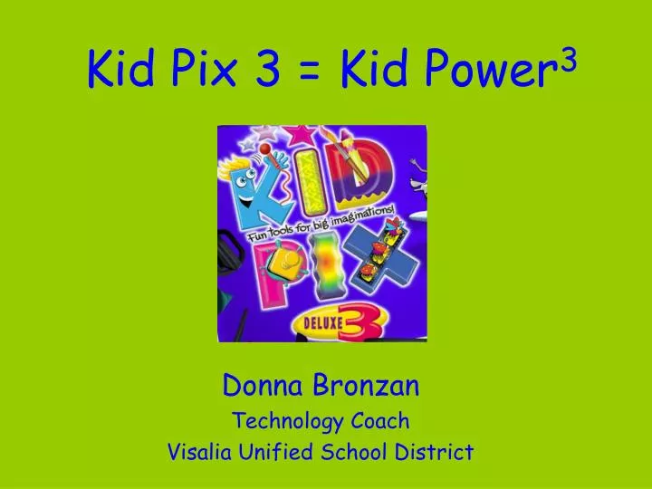 kid pix 3 kid power 3