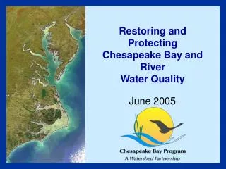 Restoring and Protecting Chesapeake Bay and River Water Quality
