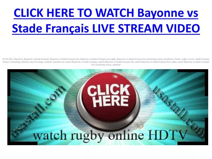 click here to watch bayonne vs stade fran ais live stream video