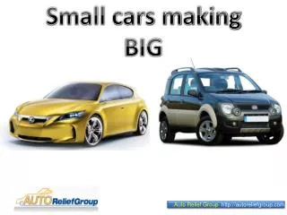Small cars make it Big