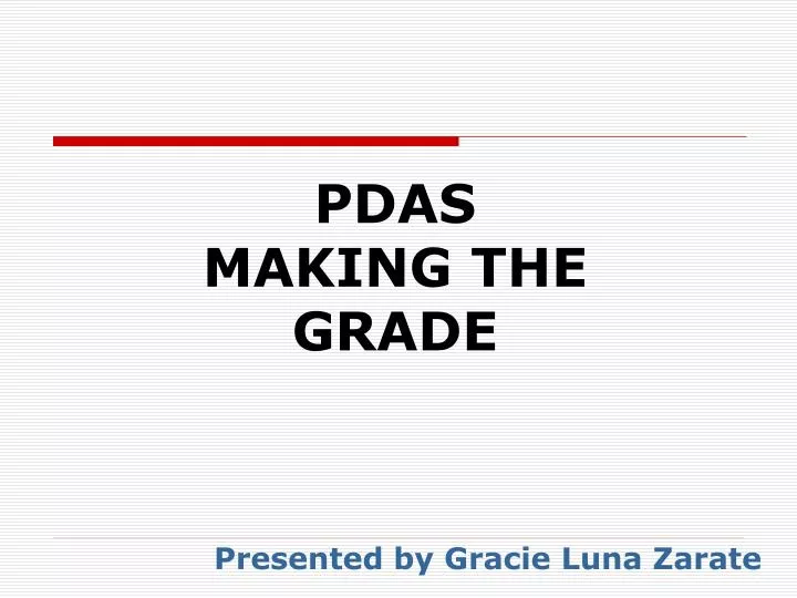 pdas making the grade
