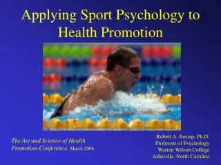 Applying Sport Psychology to Health Promotion