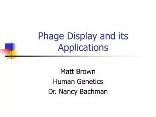 Phage Display and its Applications