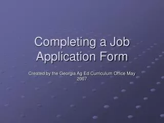 Completing a Job Application Form
